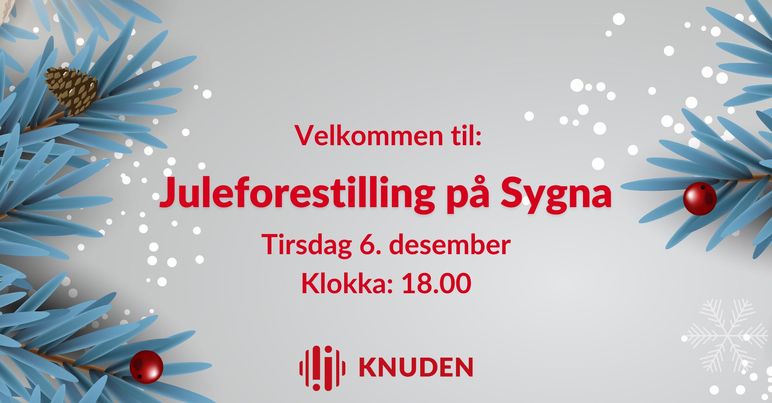 Knuden juleforestilling Sygna desember 2022